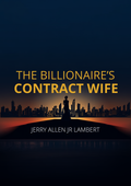 The Billionaire's Contract Wife